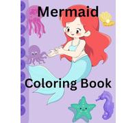Mermaid Coloring Book: Adorable Illustrations for Your Mermaid