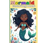 Mermaid coloring book: Adorable Illustrations for your young black mermaid