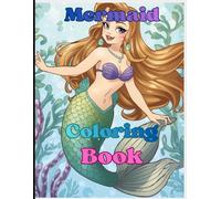 Mermaid Coloring Book: Adorable Illustrations for Your Young Mermaid Enthusiast