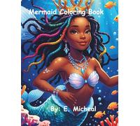 Mermaid coloring book: Adorable mermaid illustrations for the black mermaid in you.