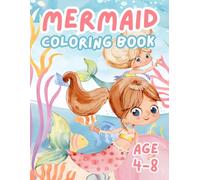 Mermaid Coloring Book Ages 4-8