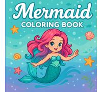 Mermaid Coloring Book: Bold and Easy Designs for Sea Mermaid, Fun for Kids and Adults
