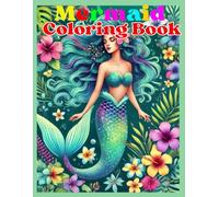 Mermaid Coloring Book: Children Mermaid Coloring Book...Bold Pictures for Kids, Teens and Adullts | Super Cute Mermaids Characters. 8.5x11 inches, 60 ... …. Gift for Vacation, Holidays and Relaxation