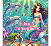 Mermaid Coloring Book: Create Your World of Mermaids