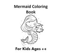 Mermaid Coloring Book: Fit Kids Ages 4 - 8