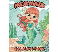 Mermaid Coloring Book for All Ages: Beautiful and Playful Mermaid Pages
