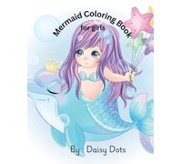 Mermaid Coloring Book for Girls: 35 beautiful mermaid coloring pages for girls | Fun and Fantasy tails to color and enjoy