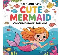 Mermaid Coloring Book for Girls Ages 4-8: 50 Fun and Magical Underwater Coloring Pages with Cute Mermaids, Sea Creatures, Ocean Scenes, and Fantasy Art | 8.5x8.5 Kids Activity Book