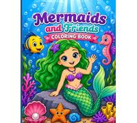 Mermaid Coloring Book for Kids: Cute Mermaids, Ocean Animals, Seashells, Dolphins, and Underwater Adventures