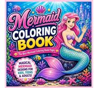 Mermaid Coloring Book: The Best Mermaid Coloring Book Pages