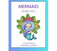 Mermaid Coloring Pages: A Fun-Filled Coloring Book with Mermaids, Sea Creatures & Name Ideas