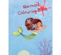 Mermaid Colouring Book, Easy, Stress Reducing Pictures for Children to Colour. Includes 15+ pages, Super Cute
