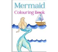 Mermaid colouring book: Serene pictures to calm your mind.