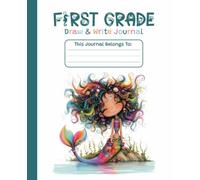 Mermaid Draw & Write Journal for Grade 1 Girls: Primary Story Writing Notebook with Picture Space and Writing Lines