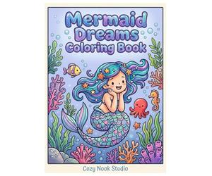 Mermaid Dreams Coloring Book