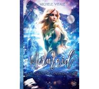 Mermaid: La ragazza che veniva dal mare