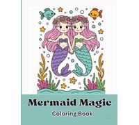 Mermaid Magic: A Coloring Book