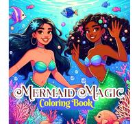 Mermaid Magic: Coloring Book