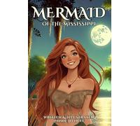 Mermaid of the Mississippi