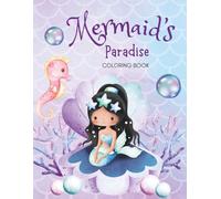 Mermaid Paradise : Coloring Book: Fun and Easy Ocean Adventures for Creative Kids Ages 4-8