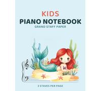 Mermaid Piano Notebook for Kids: Beginner Blank Sheet Music Book with Extra-Wide Grand Staff