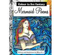 Mermaid poems: Colour to live fantasy 8.5 x11