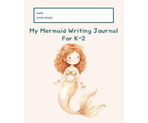 Mermaid Primary Journal: K-2 Draw and Write Composition Notebook: 124 Pages of Dashed Handwriting Lines Practice with Picture Box - The Magical Sparkle Collection (Vanilla Edition)