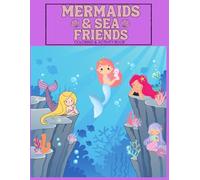 Mermaid & Sea Friends Coloring & Activity Book