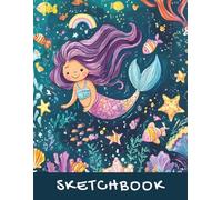 Mermaid Sketchbook: 120 Large 8.5" x 11" Blank Pages with Cute Underwater Corner Motifs