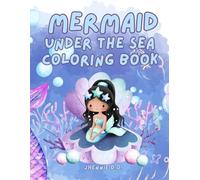 Mermaid Under the Sea Coloring Book: Fun Activity for kids ages 3-8 years old, Arts and Crafts