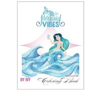 Mermaid Vibes Coloring Book: Coloring Book