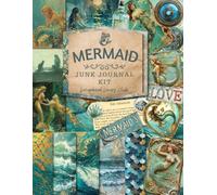 Mermaid: Vintage Ephemera and Scrapbook Paper Collection, Ideal for Junk Journals, Scrapbooking, and Artistic Collage. Perfect Art Journaling Supplies ... Mermaids, Seashells, and Underwater Wonders.