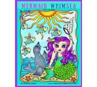 Mermaid Whimsea: Whimsical Mermaids to color by Deborah Muller