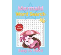 Mermaid Word Search Puzzle Book: Word Searches with Easy to Read Print about Mermaids, the Ocean and More | 6x9 inches, 110 pages | 50+ Puzzles ... Suitable Gift for Vacations and Holidays