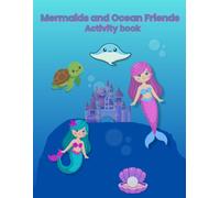 Mermaids and Ocean Friends: Activity Book