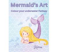 Mermaid's Art: colour your underwater Fantasy