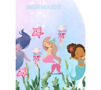 MERMAIDS: COLORING BOOK