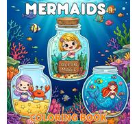 Mermaids Coloring Book: Cute and Relaxing Mermaid Jar Illustrations for All Ages(Bold and easy coloring book).