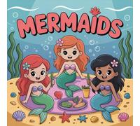 Mermaids Coloring Book for Kids Ages 2-8: Coloring Pages For Kids Simple Outline Encourage Relaxation Halloween Activity Screen Free Quiet Time Calm ... Pages For Kids Simple Outline Encourage Rel