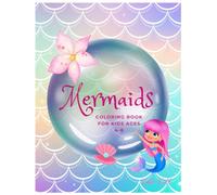 Mermaids coloring book for kids ages 4-8: Cute, fun characters for magical underwater world lovers
