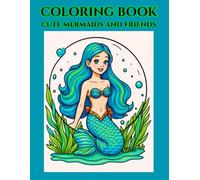 Mermaids In A Bubble: Cute whimsical Mermaids underwater coloring book for all ages