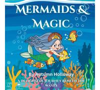 Mermaids & Magic