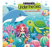 Mermaids Under The Sea: Easy & Bold Coloring Book