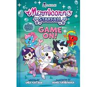 Mermicorno: Starfall-game On!: an Early Graphic Novel