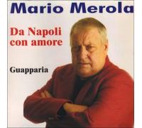 Merola, Mario - Da Napoli Con Amore