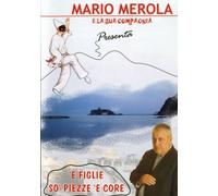 Merola Mario E Compagnia Sceneggiata - E Figlie So' Piezze E Core - Dvd