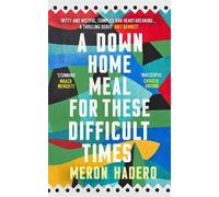 Meron Hadero A Down Home Meal for These Difficult Times (Tascabile)