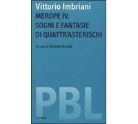 Merope IV. Sogni e fantasie di Quattr'Asterischi