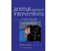 Merope Pavlides Animal-assisted Interventions for Individuals with A (Tascabile)