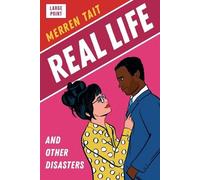 Merren Tait Real Life and Other Disasters (Tascabile) Britlandia